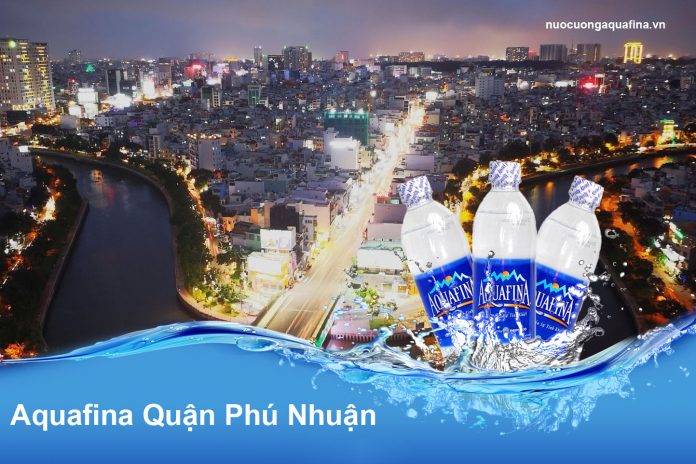 Đại lý nước Aquafina Quận Phú Nhuận