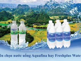 Nên chọn nước uống Aquafina hay freshplus water