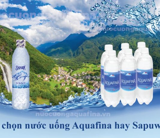 Nên chọn nước uống Aquafina hay Sapuwa