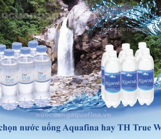 Nên chọn nước uống Aquafina hay TH True Water