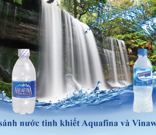 Nên chọn nước uống Aquafina hay Vinawa